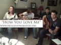 Progeny - How You Love Me (Acoustic)