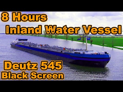 8 Hours Ship Engine Sound Deutz 545 Barge Black Screen White Noise Meditation Sound Relax Sleep ASMR
