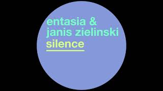 Entasia & Janis Zielinski - Silence