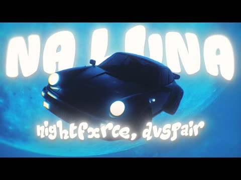 nightfxrce, dvspair - NA LUNA (Official Music Video 2025)