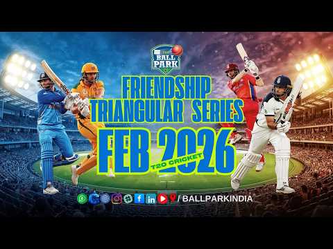 Friendship Triangular Series | 20 February 2026 | Watch Live White Ball T20 Cricket