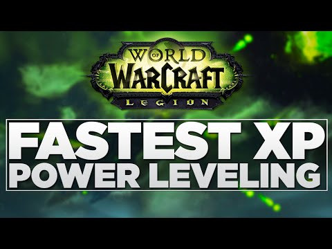WoW Fastest XP Legion Power Leveling! 1-100 Fast Legion Invasion Tutorial!