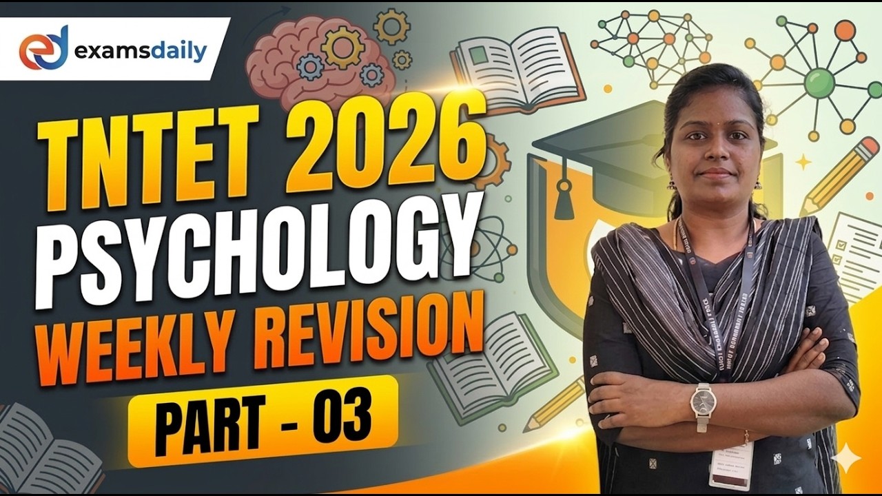 TNTET 2026 - PSYCHOLOGY - WEEKLY REVISION PART 03
