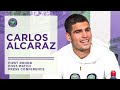 Carlos Alcaraz First Round Post-Match Press Conference | Wimbledon 2022