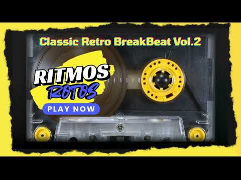 CLASSIC Retro BreakBeat Vol.2
