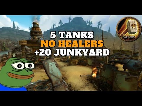 5 Tanks NO HEALER?! +20 Mechagon: Junkyard