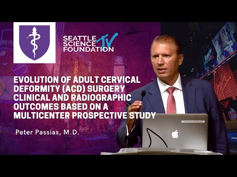 Evolution of Cervical Deformity Surgery Outcomes & Radiographic Achievements- Peter Passias, M.D.