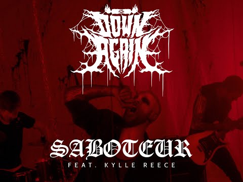 Down Again - Saboteur (Feat. Kylle Reece) (Official Music Video)
