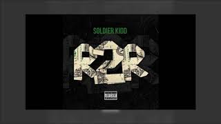 Soldier Kidd - R2R (Audio)