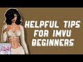 Tips I wish I knew before joining IMVU