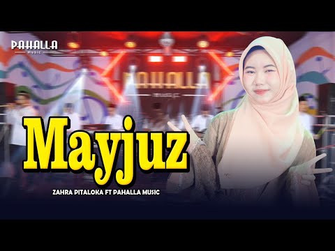 MAYJUZ | Zahra Pitaloka | Pahalla Music Official