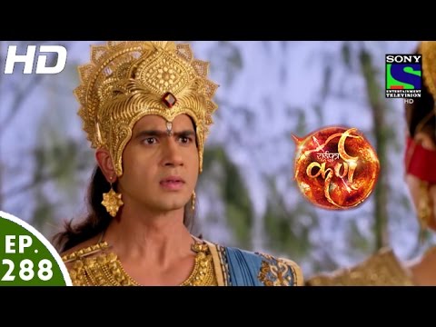 Suryaputra Karn - सूर्यपुत्र कर्ण - Episode 288 - 13th July, 2016
