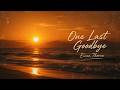 Eivan Thorne – One Last Goodbye