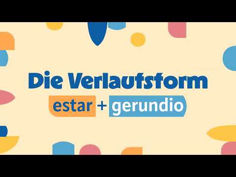 „Die Verlaufsform estar + gerundio" – einfach erklärt! Grammatikerklärfilm aus ¡Apúntate! Band 2