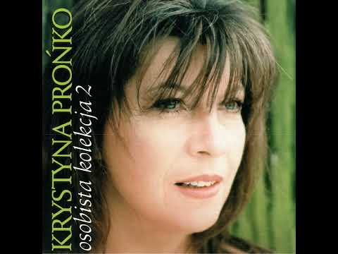 Krystyna Prońko - Jesteś Lekiem Na Całe Zło