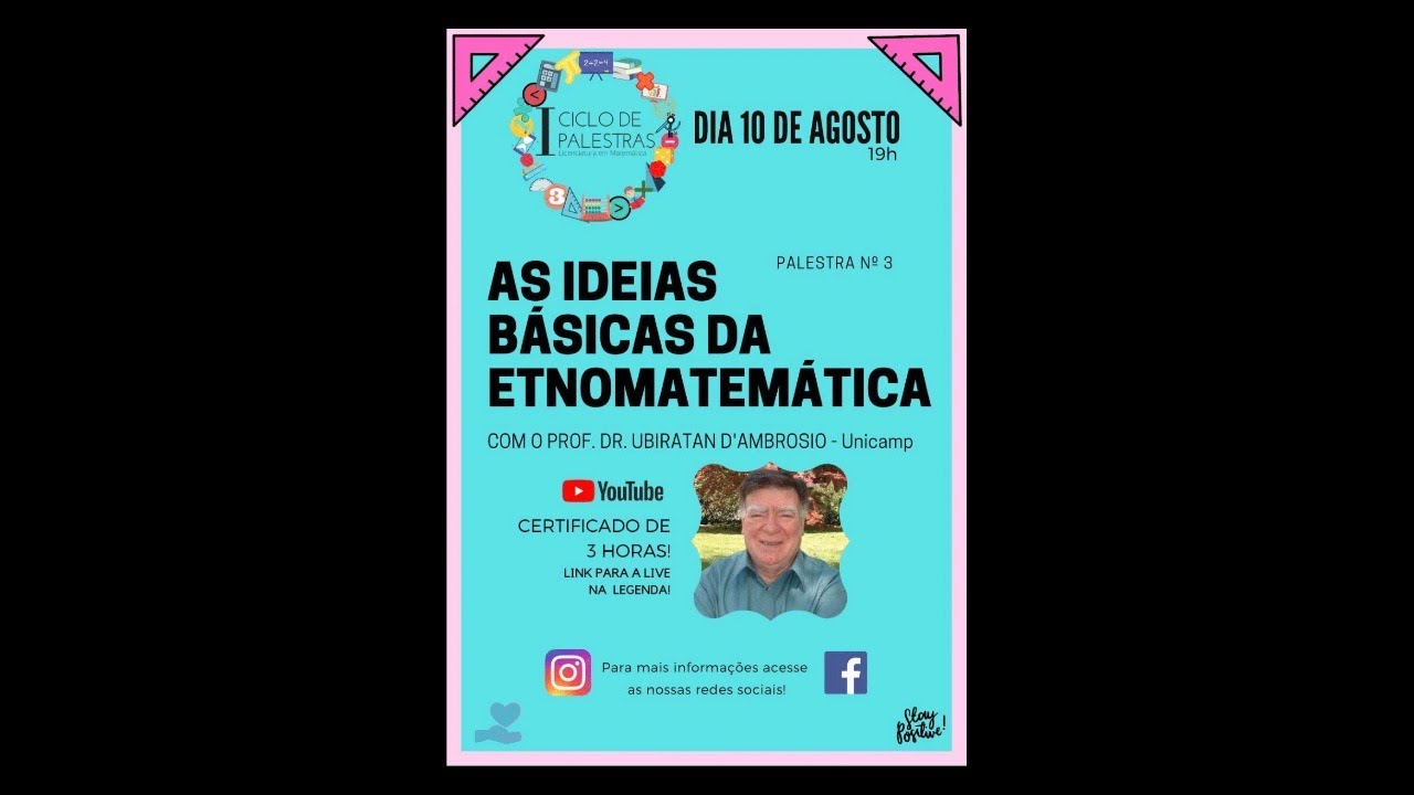 AS IDEIAS BASICAS DA ETNOMATEMATICA - Prof. Dr. Ubiratan D'Ambrosio