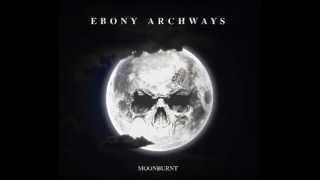 EBONY ARCHWAYS - Hero In A Tragedy [Official]