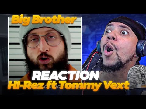 I'M DIGGING THIS!!! Hi-Rez ft Tommy Vext - Big Brother (LIVE REACTION)