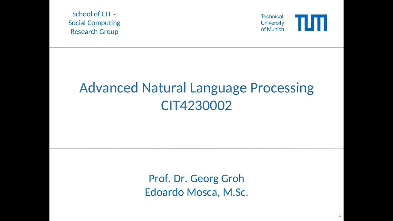 TUM - Advanced NLP (2023) - 01 Intro