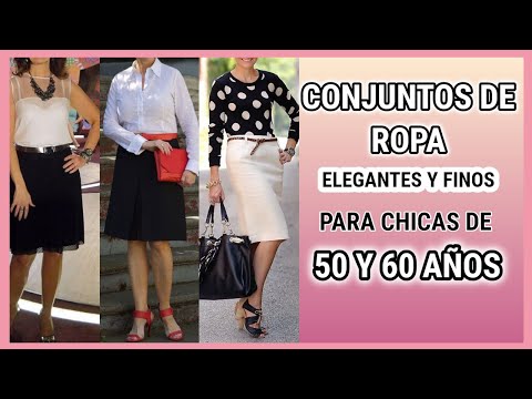 LOOKS ELEGANTES Y MODERNOS PARA MUJERES DE 50 Y 60 AÑOS / CONJUNTOS DE ROPA MODERNOS Y ELEGANTES