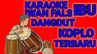 Download lagu Iwan Fals ~ Ibu || Dangdut Koplo 2021 mp3