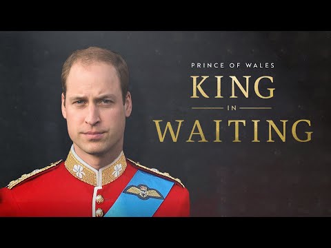 Prince of Wales: King in Waiting (Official Trailer)