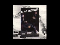 E 40   Outsmart the Po Po's feat  B Legit