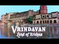 Vrindavan Land Of Krishna Visit Vrindavan Over 40 Years Ago 1080p HD