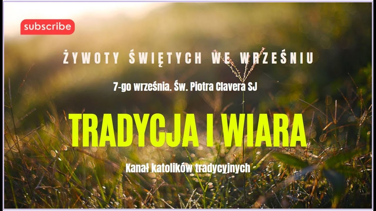 7-go września. Św. Piotra Clavera SJ, Wyznawcy