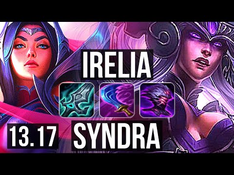 IRELIA vs SYNDRA (MID) | 2.2M mastery, 1500+ games, 6 solo kills, 11/2/1 | EUW Diamond | 13.17