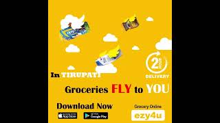 ezy4u - Tirupati 2 HOUR Online Grocery Delivery Service