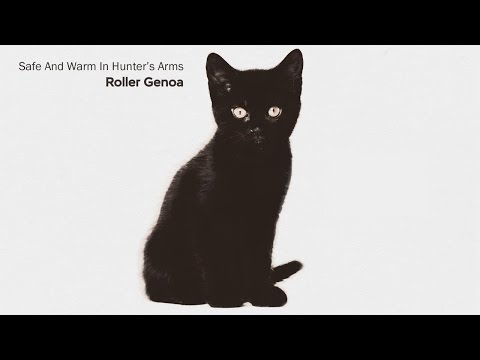 Roller Genoa – Safe And Warm In Hunter's Arms (офіційне аудіо)