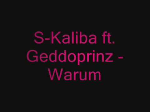 S-Kaliba ft. Geddoprinz - Warum