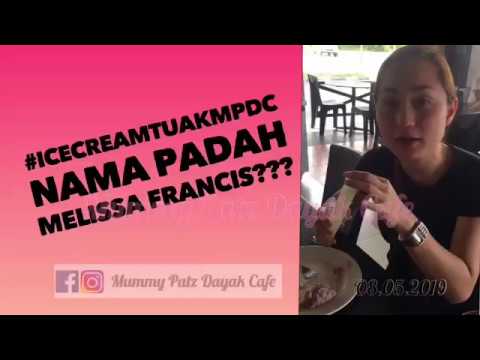 Melissa Francis makai #IceCreamTuakMPDC