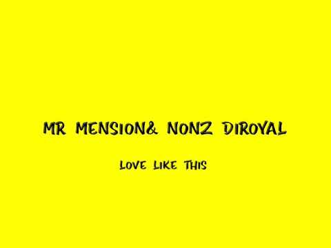 Mr mention & Nonz Diroyal (Love like this) 2021🇸🇧