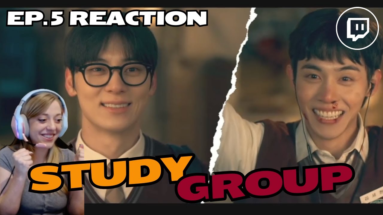 Study Group ep 5 ~ live stream REACTION~!