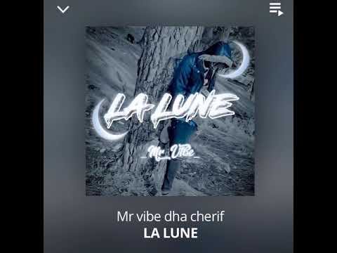 Mr Vibe Dha Cherif - La lune
