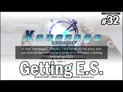 Xenosaga Episode 3 #32 Chapter 6 : Getting E.S.