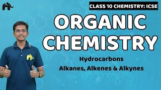 Organic Chemistry | Class 10 ICSE Chemistry | Selina Chapter 12 | Alkanes Wurtz Reaction