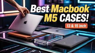 Top 8 Macbook Air M5 Cases & Sleeves 13 & 15 Inch! ✅