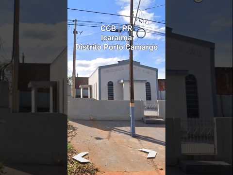 CCB Icaraíma PR | Distrito Porto Camargo #igreja#evangelho#templo#hino#irmandadeccb#ccbhinos#music