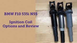 BMW N55 Ignition Coil Options and Review