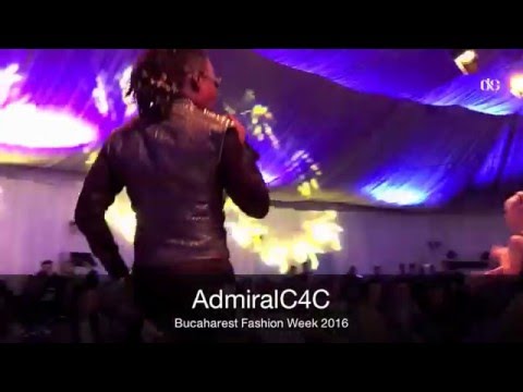 ADMIRAL C4C Live At The Bucharest Fashion Week 2016