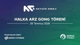 "Metgün Enerji" Halka Arz Gong Töreni