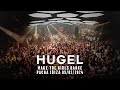 HUGEL Live Pacha Ibiza 09 02 2024
