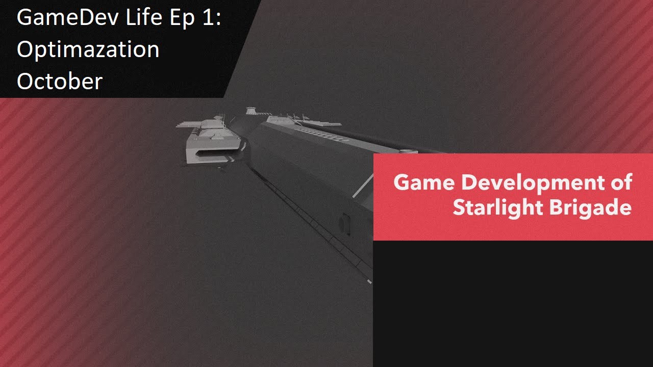 Game Dev: Optimization October
