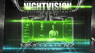 MiniCoolBoyz [ITA] - NightVision Techno PODCAST 63 pt.3
