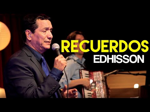 Edhisson - Recuerdos (VIVO)
