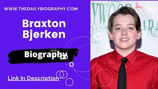 Braxton Bjerken Biography, Wiki, Age, Height, Contact video