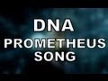 DNA - Prometheus Song By Miracle Of Sound